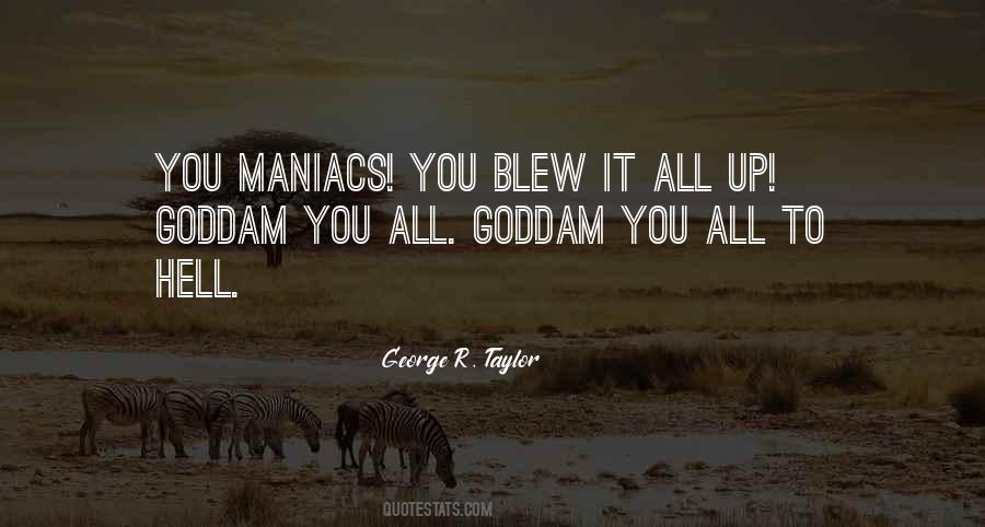 George R. Taylor Quotes #1072973