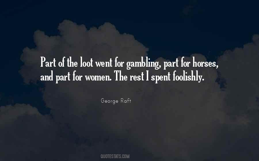 George Raft Quotes #1853592