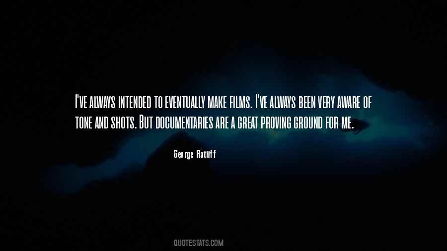 George Ratliff Quotes #196390