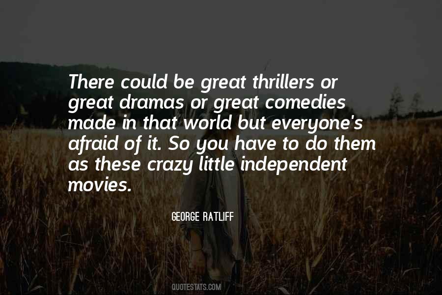 George Ratliff Quotes #782354