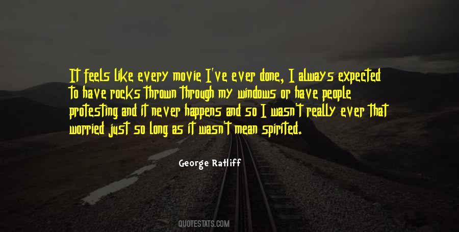 George Ratliff Quotes #878363