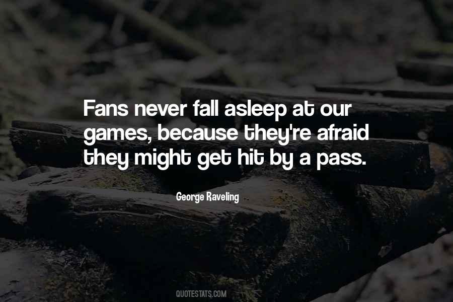 George Raveling Quotes #1617453