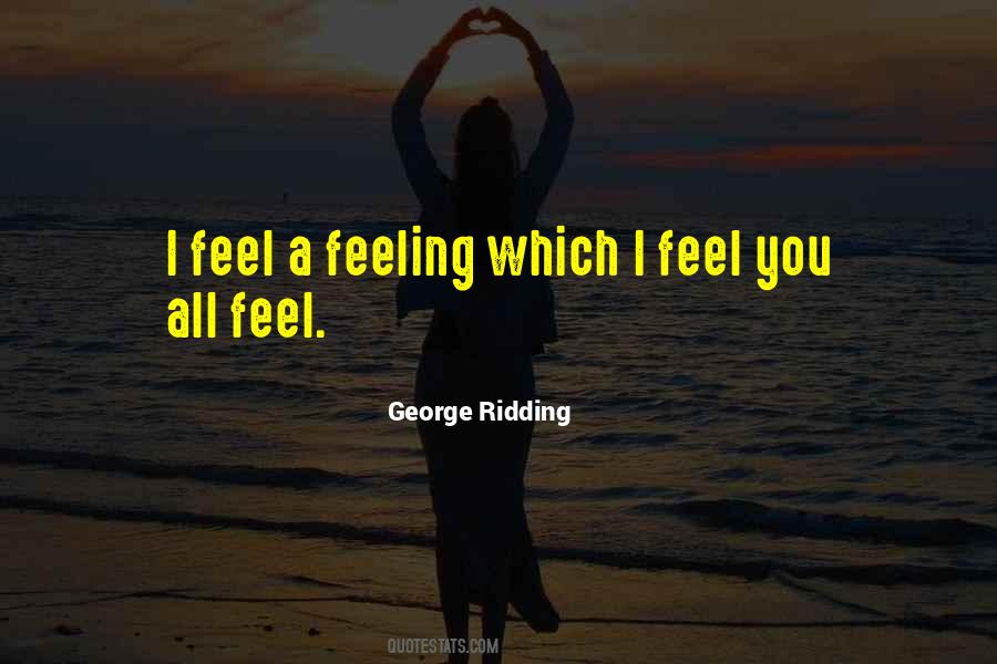 George Ridding Quotes #726551