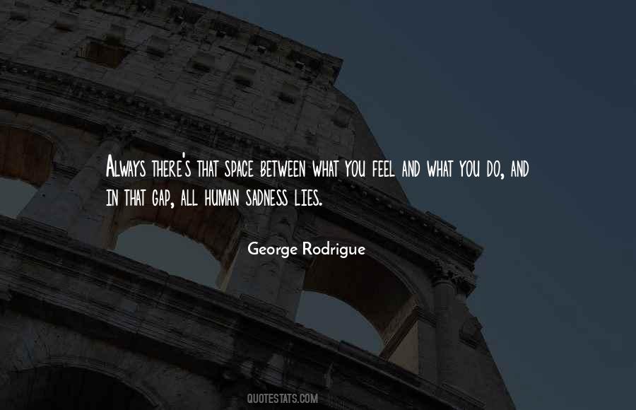 George Rodrigue Quotes #1774767