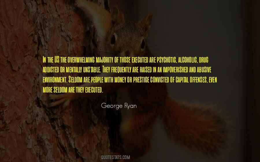 George Ryan Quotes #1107876