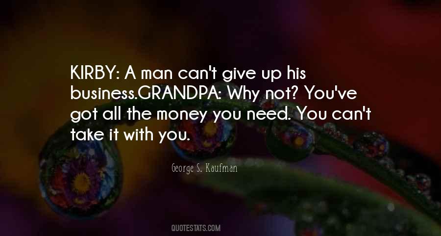 George S. Kaufman Quotes #1749897
