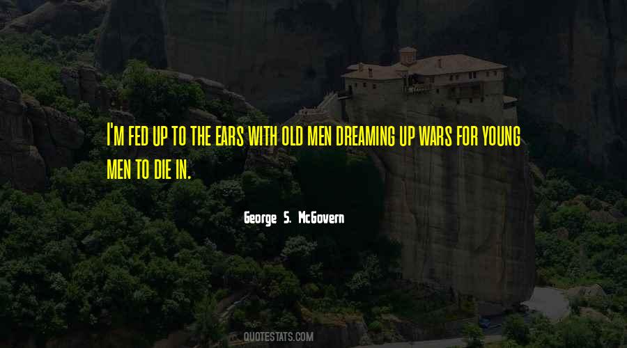George S. McGovern Quotes #7399 George S. McGovern Quotes #7399