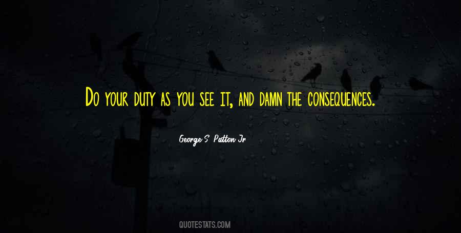 George S. Patton Jr. Quotes #1020881