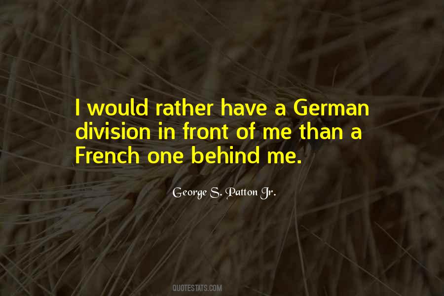 George S. Patton Jr. Quotes #768933