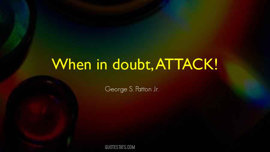 George S. Patton Jr. Quotes #829965