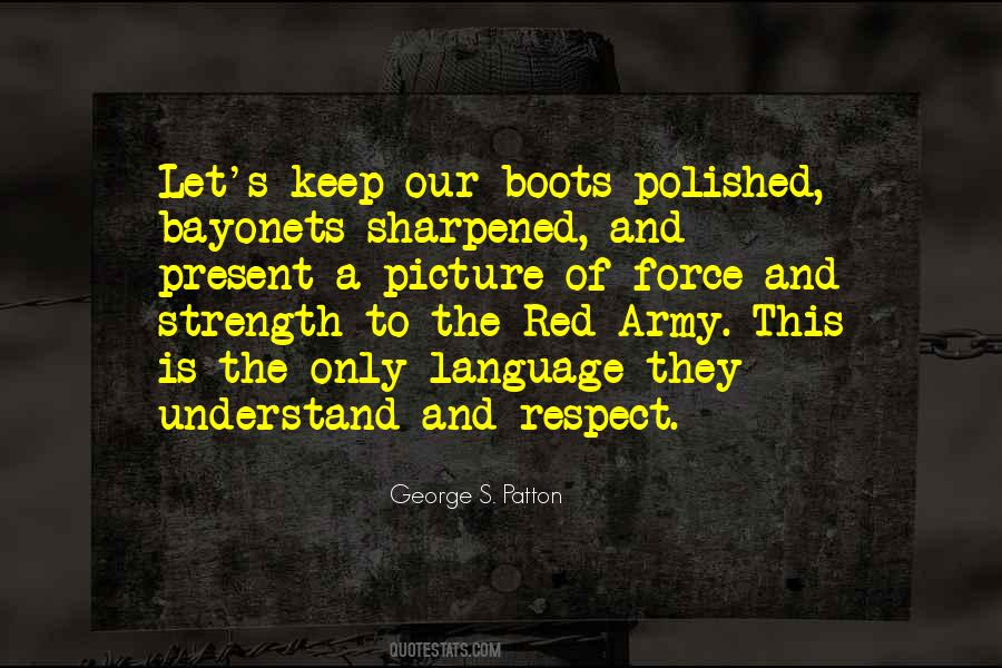 George S. Patton Quotes #1499746