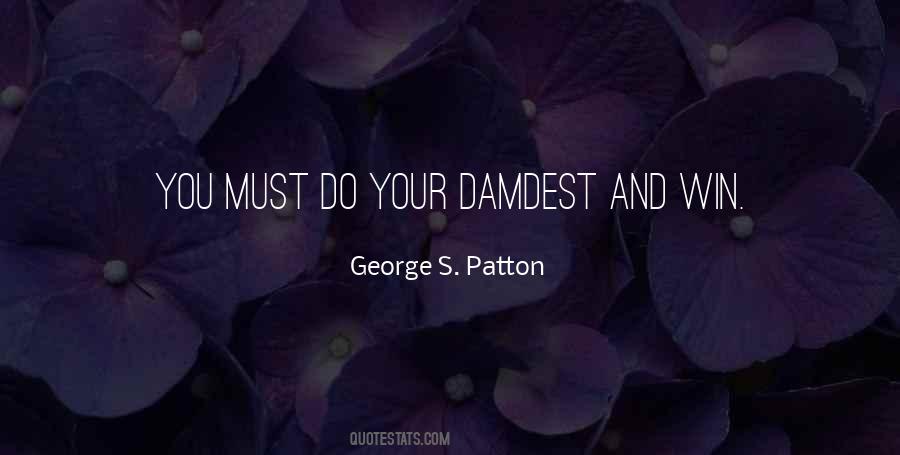George S. Patton Quotes #1602737
