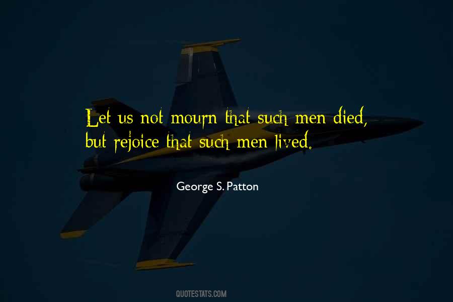 George S. Patton Quotes #1672892
