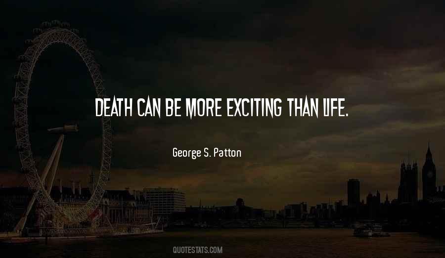 George S. Patton Quotes #1740155