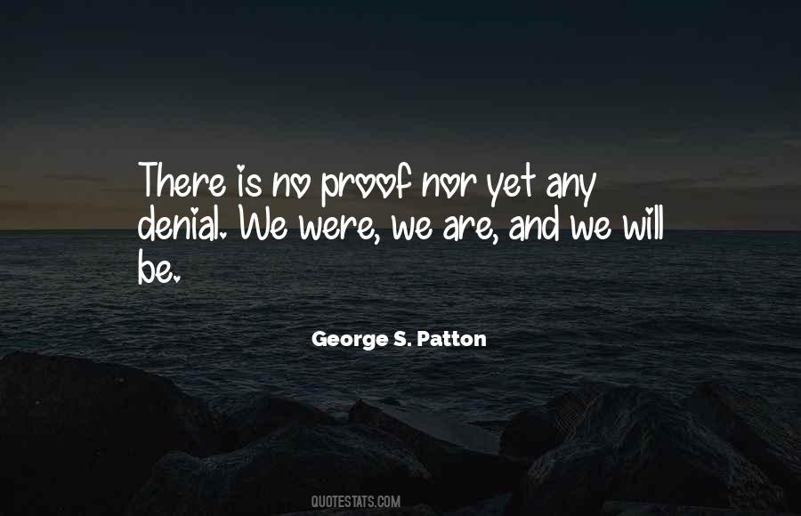 George S. Patton Quotes #399755