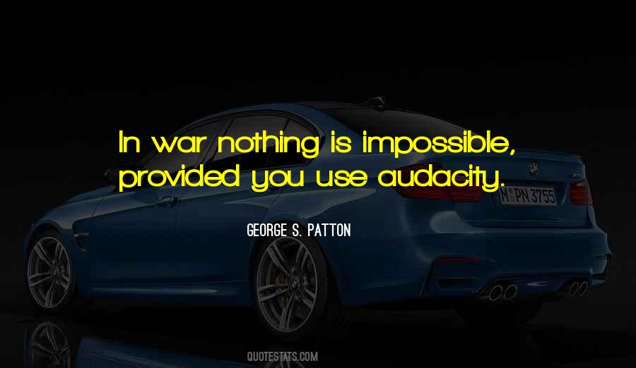 George S. Patton Quotes #557192