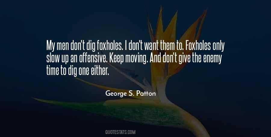 George S. Patton Quotes #906501