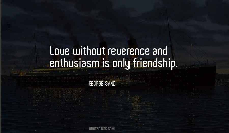 George Sand Quotes #1279420