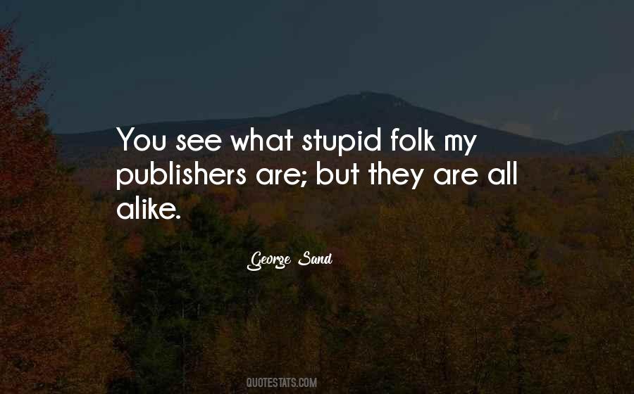 George Sand Quotes #722044