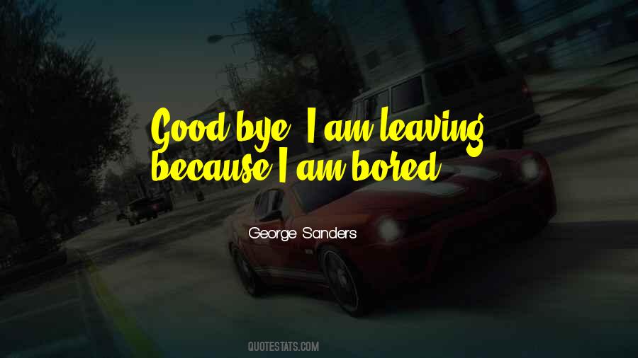 George Sanders Quotes #1391538
