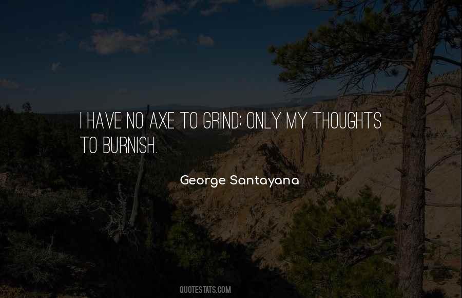 George Santayana Quotes #1323761