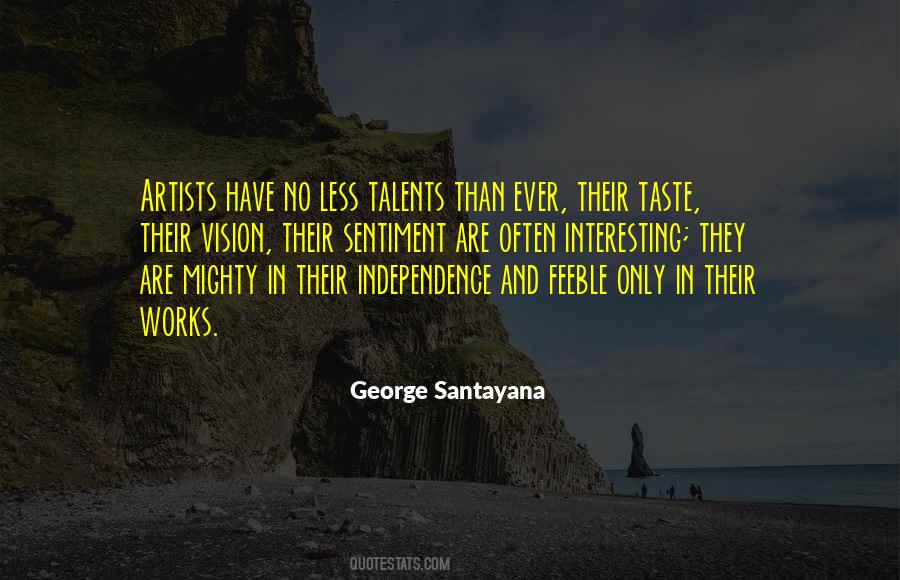 George Santayana Quotes #1360222