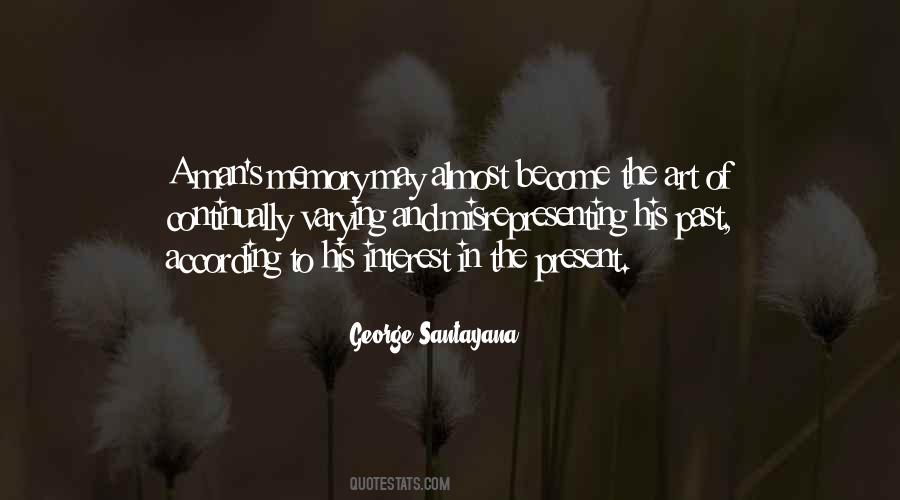 George Santayana Quotes #309381