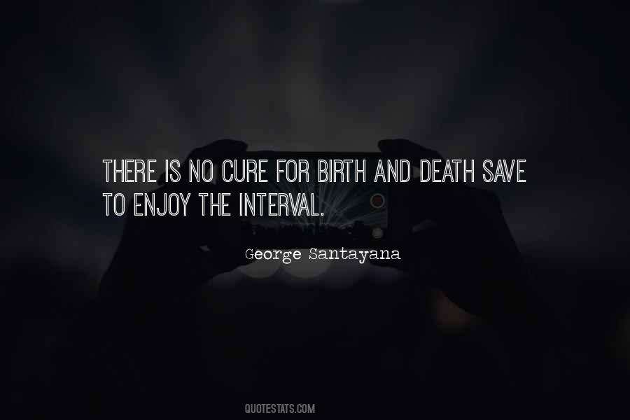 George Santayana Quotes #666737