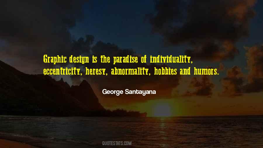 George Santayana Quotes #912442