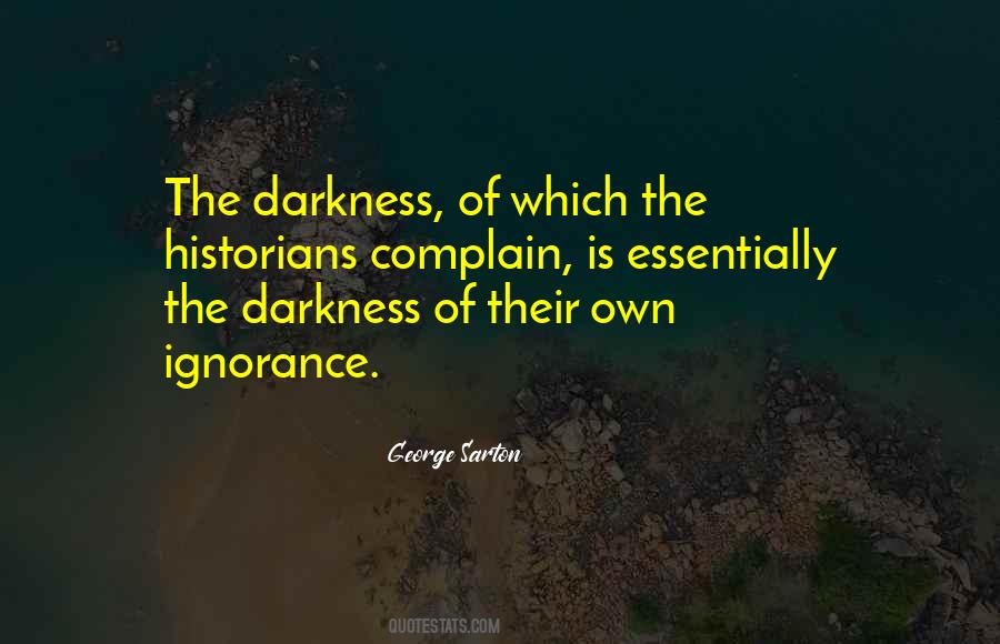 George Sarton Quotes #1453468