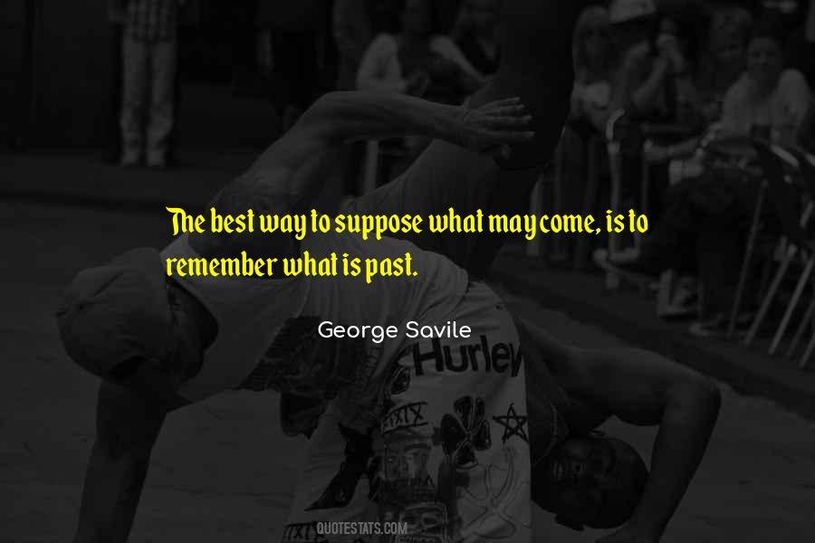 George Savile Quotes #1174225