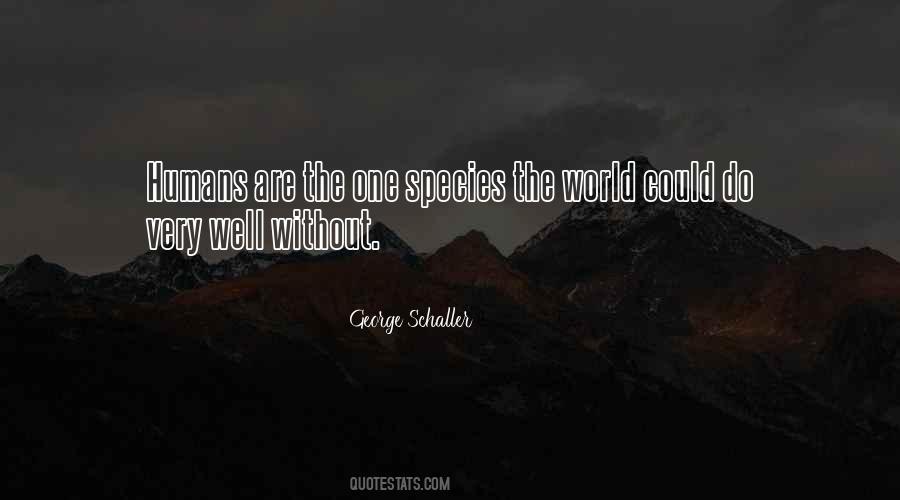 George Schaller Quotes #416757