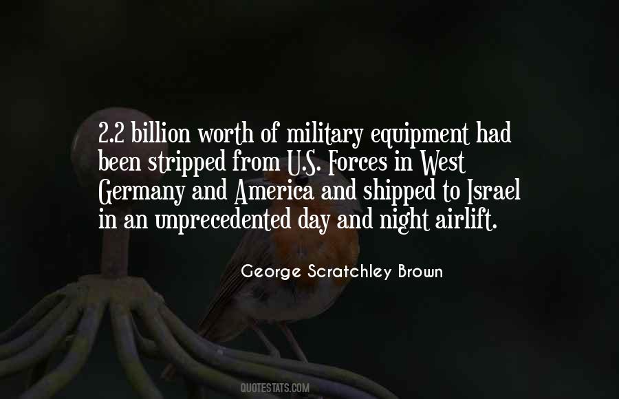 George Scratchley Brown Quotes #242286