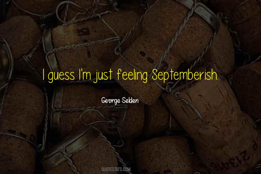 George Selden Quotes #1590484 George Selden Quotes #1590484