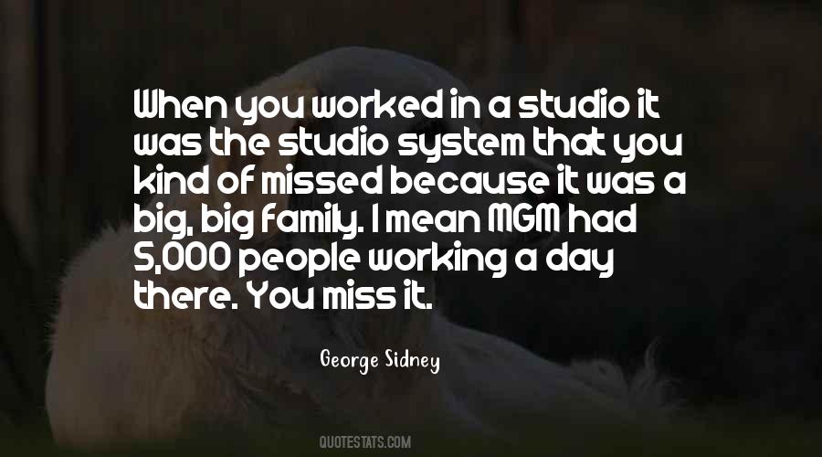 George Sidney Quotes #1690754