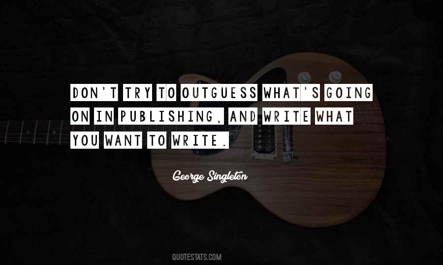 George Singleton Quotes #491425