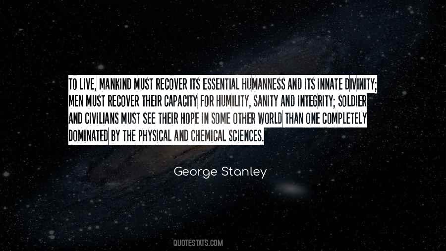 George Stanley Quotes #1395235