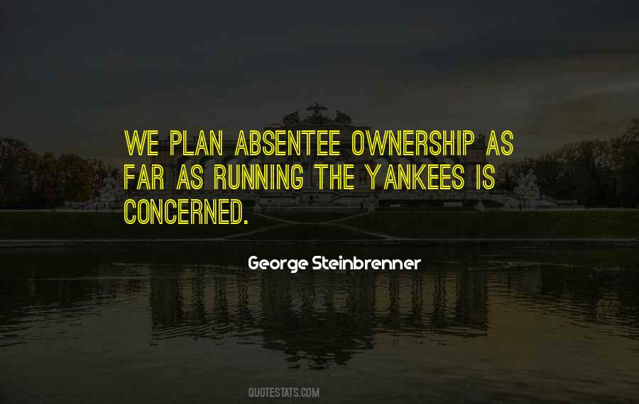 George Steinbrenner Quotes #1813477