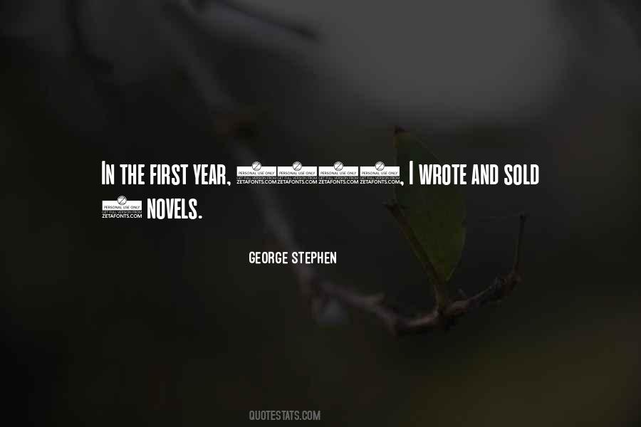 George Stephen Quotes #1794937