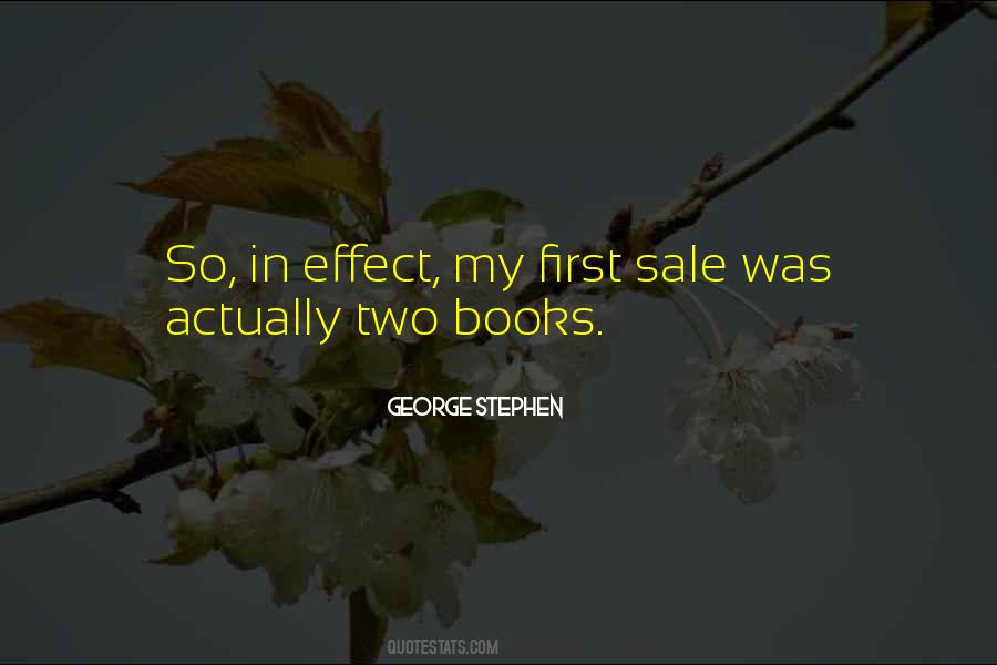 George Stephen Quotes #378888