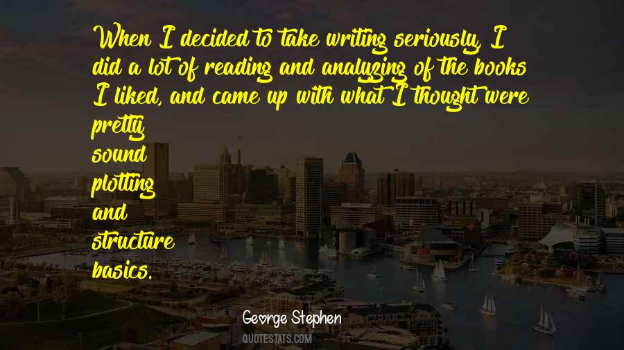 George Stephen Quotes #525016