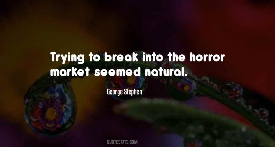 George Stephen Quotes #711913