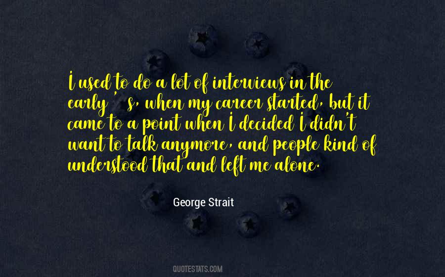 George Strait Quotes #1128036