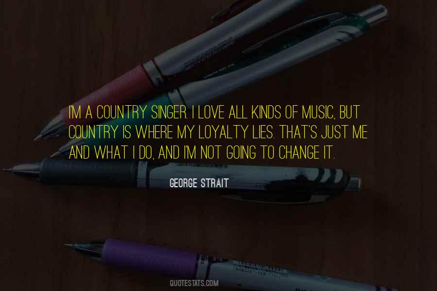 George Strait Quotes #1169254
