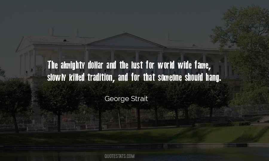 George Strait Quotes #1237331