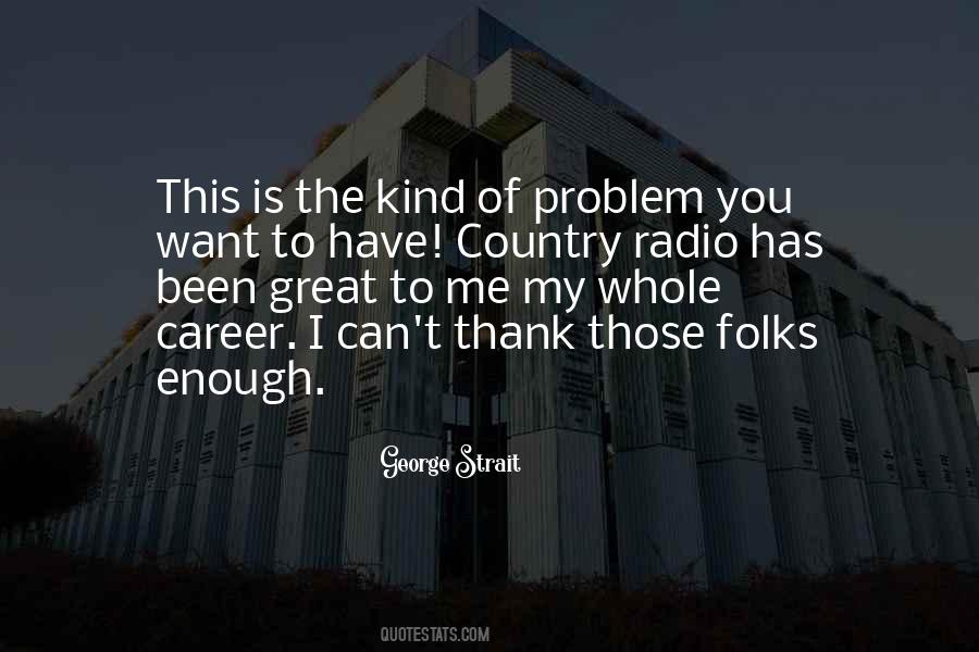 George Strait Quotes #441723