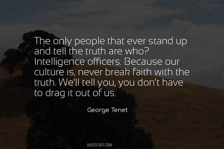 George Tenet Quotes #1707953