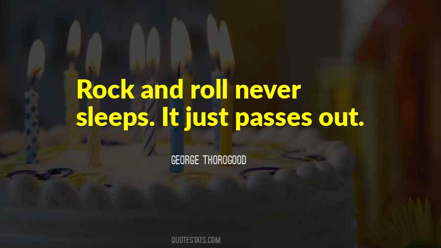 George Thorogood Quotes #1303175