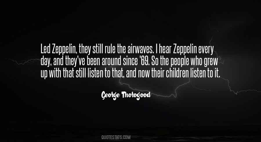 George Thorogood Quotes #502866