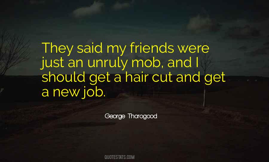 George Thorogood Quotes #96627